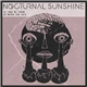 Nocturnal Sunshine - Take Me There